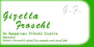 gizella froschl business card